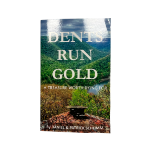 Dents Run Gold - A Treasure Worth Dying For