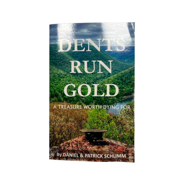 Dents Run Gold - A Treasure Worth Dying For